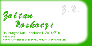 zoltan moskoczi business card